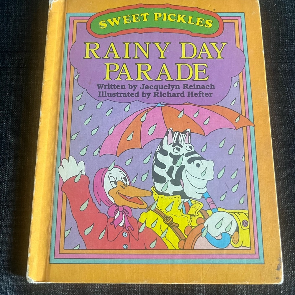 Sweet Pickles book—Rainy Day Parade by Jacquelyn Reinach